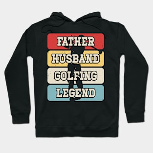 Father Husband Golfing Legend T Shirt For Men Hoodie